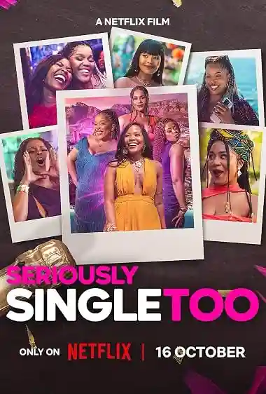 Poster of Seriously Single Too (2026) Netflix Hindi Dual Audio WEB-DL